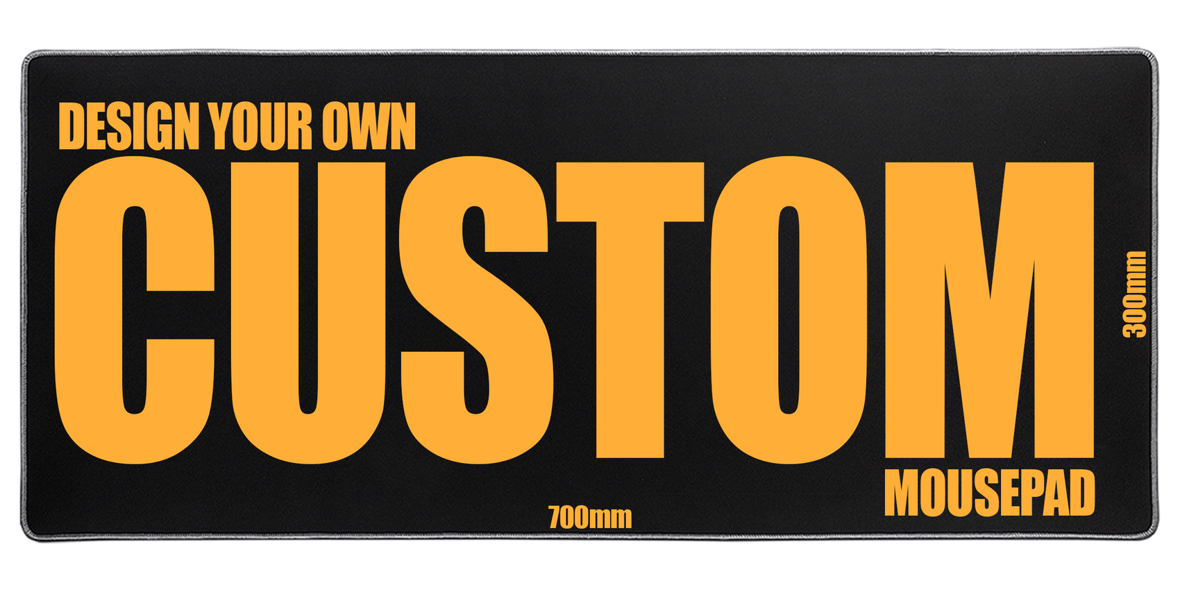 Custom Mousepad - LARGE (700mm x 300mm)